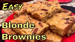 EASY Blondies Recipe  Blonde Brownies Recipe from Scratch [upl. by Ybroc]