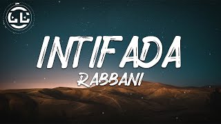 Rabbani  Intifada Lyrics [upl. by Sibby192]