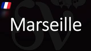 How to Pronounce Marseille French Pronunciation Native Speaker [upl. by Tega]