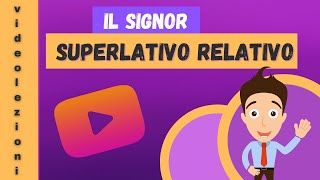 Il signor Superlativo Relativo [upl. by Martica]