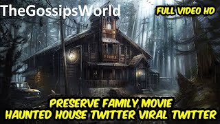 PRESERVE FAMILY HORROR MOVIE [upl. by Benia26]