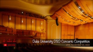 Duke University DSO Concerto Competition [upl. by Dlorad]