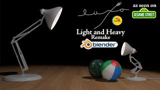 Luxo Jr in Light and Heavy Blender Remake [upl. by Daniels702]