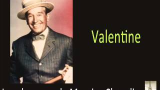 Maurice Chevalier  Valentine [upl. by Bevan]