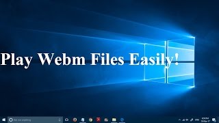 How to Play Webm Files without any additional Software [upl. by Anolla]