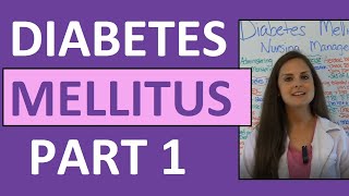 Diabetes Mellitus Pathophysiology amp Nursing  Diabetes Nursing Lecture NCLEX  Type 1 amp Type 2 [upl. by Ispep]