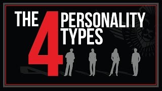 The Four Personality Types and How to Deal with Them [upl. by Nivlek]