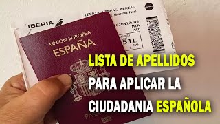 LISTA DE APELLIDOS PARA APLICAR LA CIUDADANIA ESPAÑOLA [upl. by Rosol478]