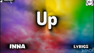 INNA  Up Lyrics [upl. by Atinoj]