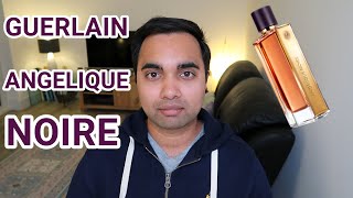 GUERLAIN  Angelique Noire  fragrance review [upl. by Boothman]