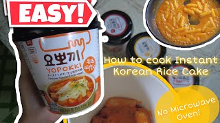 How to cook Instant Korean Rice Cake  Tteokbokki Yopokki  No Microwave Oven  Korean Street food [upl. by Goulette82]