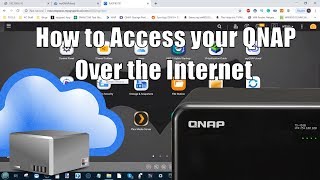 QNAP NAS  How to Connect Over the Internet [upl. by Nottus]