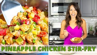 Easy Pineapple Chicken StirFry  ONE Skillet amp UNDER 30 Minutes [upl. by Corrina]