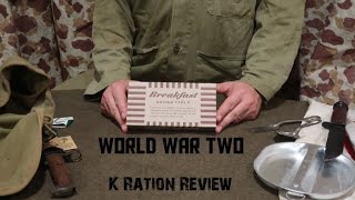 WWII K Ration Review [upl. by Kerekes]