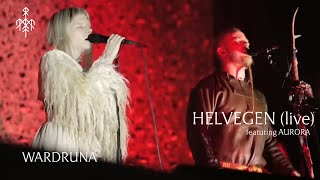 Wardruna and Aurora  Helvegen Live [upl. by Nosrac]