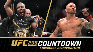 EDWARDS vs COVINGTON  UFC 296 Countdown [upl. by Novihs]