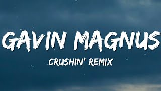 Gavin Magnus  Crushin Remix Lyrics ft Piper Rockelle [upl. by Veronique]