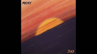 Micky  July by Noah Cyrus Official Version [upl. by Ima]