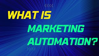 What is Marketing Automation [upl. by Eugenie629]