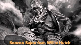 Boozoo Bajou feat Willie Hutch  Second To None [upl. by Aiekat]