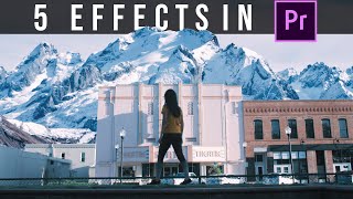 How to Create 5 Easy Effects in Premiere Pro [upl. by Justina]