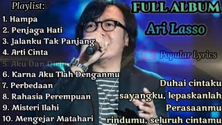 ARI LASSO FULL ALBUM BESERTA LIRIKNYA  Lagu Ari Lasso Yang Paling Enak Didengar Sampai Saat Ini [upl. by Eruza]