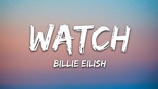 Billie Eilish  watch Lyrics [upl. by Wilscam912]