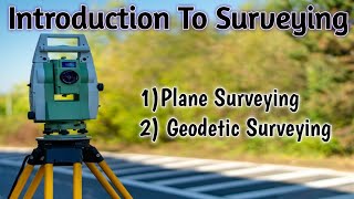 Introduction To Surveying  Types Of Surveying  HINDI [upl. by Erlina230]