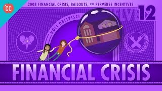 How it Happened  The 2008 Financial Crisis Crash Course Economics 12 [upl. by Leynad]