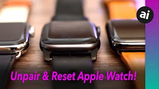 How to Unpair amp Reset Your Apple Watch Before Selling [upl. by Witte326]