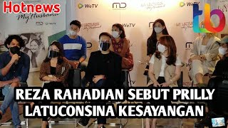 Reza Rahadian Sebut Prilly Latuconsina Kesayangan [upl. by Hildegarde880]