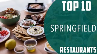 Top 10 Best Restaurants to Visit in Springfield Illinois  USA  English [upl. by Anilram]