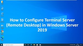 How to Install amp Configure Terminal Server Multiple Remote Desktop in Windows Server 2019 [upl. by Nitsu949]