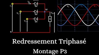 Redressement Triphasé  Montage Parallèle P3 [upl. by Senoj]