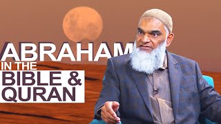 Abraham in the Bible amp Quran  Dr Shabir Ally [upl. by Nohsreg]