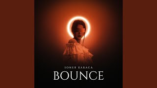 Bounce [upl. by Drageruaeb]