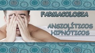 Farmacologia Ansiolíticos e Hipnóticos [upl. by Ramraj]