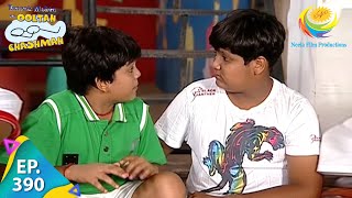 Taarak Mehta Ka Ooltah Chashmah  Episode 390  Full Episode [upl. by Eckart]