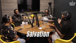 Salvation  A Christian Podcast with Kevin Wilson [upl. by Rossy]