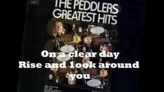 THE PEDDLERS  ON A CLEAR DAY YOU CAN SEE FOREVER  LYRICS  VINYL 1982  ORIG SONG RELEASE 1968 [upl. by Assirat]