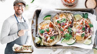 Perfect Baja Fish Tacos Recipe [upl. by Obola]