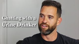 Chatting with a Urine Drinker [upl. by Cohe]