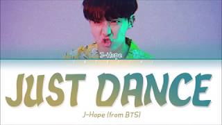 BTS 방탄소년단 jhope Trivia 起  Just Dance Lyrics [upl. by Jessabell]