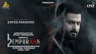 Prithviraj Sukumaran as Zayed Masood in L2E Empuraan  Mohanlal  Murali Gopy  March 27 [upl. by Morocco949]