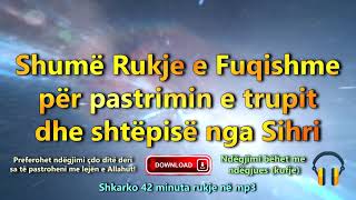 RUKJE  Shërim me Kuran dhe Lutje Profetike kundër sihrit magjisë msyshit syrit ndarjes etj [upl. by Wildon]