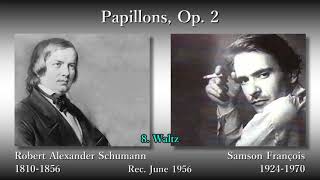 Schumann Papillons François 1956 シューマン 蝶々 フランソワ [upl. by Mikkanen]