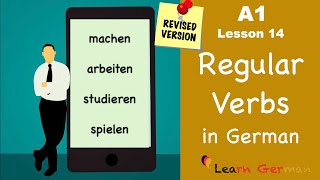 A1  Lesson 14  Regelmäßige Verben  Regular Verbs in German  Learn German [upl. by Shayne679]