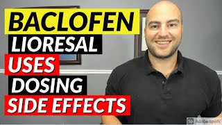 Baclofen Lioresal  Uses Dosing Side Effects  Pharmacist Review [upl. by Langdon]