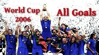 World Cup 2006 All Goals [upl. by Nilre]