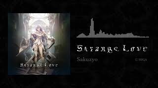 Sakuzyo  Strange Love【CHUNITHM】 [upl. by Aicirt55]